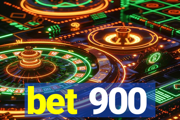 bet 900